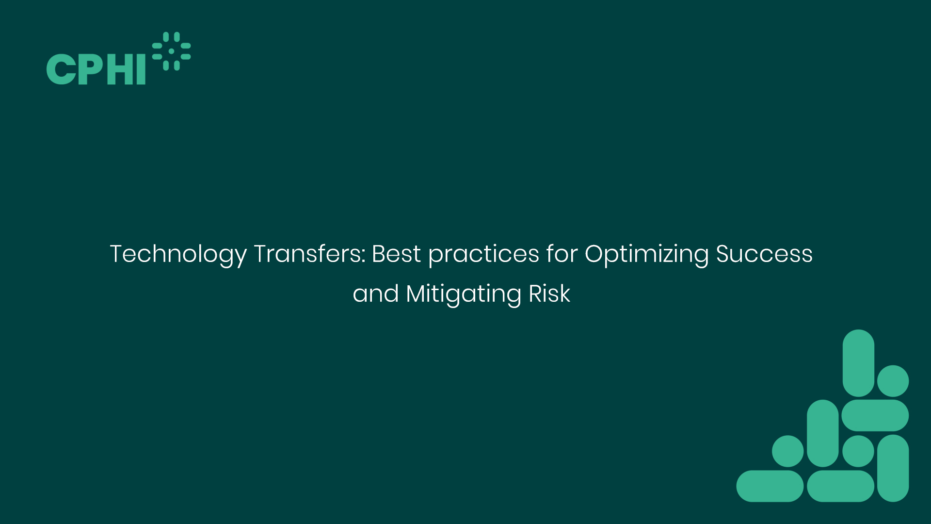 Technology Transfers: Best practices for Optimizing Success and Mitigating Risk